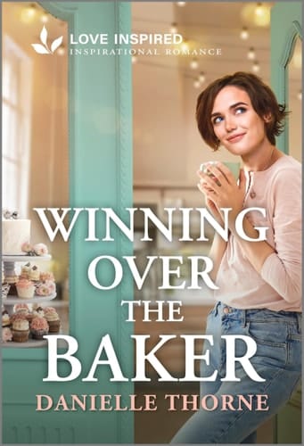 Winning Over the Baker An Uplifting Inspirational Romance