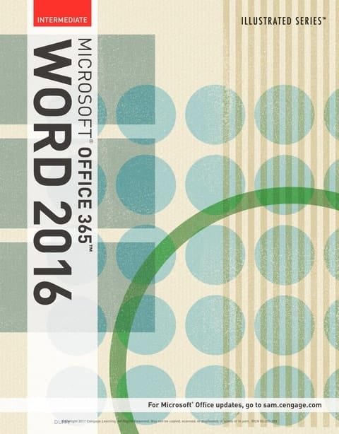 Illustrated Microsoft Office 365 & Word 2016: Intermediate