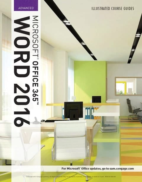 Illustrated Course Guide: Microsoft Office 365 & Word 2016: Advanced (Illustrated Course Guides)