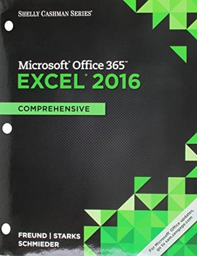 Microsoft Office 365 & Excel 2016 + Shelly Cashman Series Microsoft Office 365 & Word 2016 + Sam 365 & 2016 Assessments, Trainings, and Projects