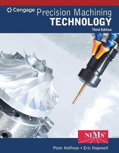 MindTap for Hoffman/Hopewell's Precision Machining Technology, 4 terms Printed Access Card (MindTap Course List)