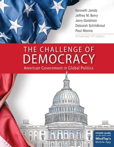 The Challenge of Democracy, American Government in Global Politics, Enhanced