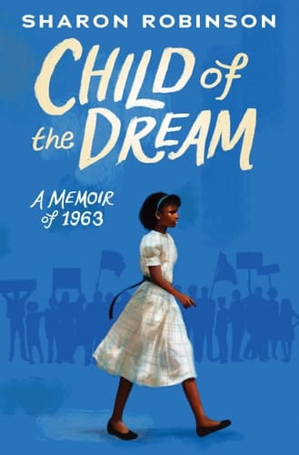 Child of the Dream A Memoir of 1963