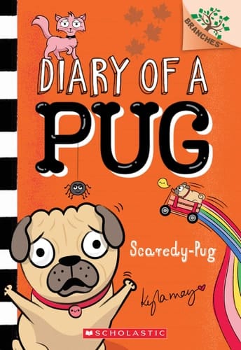 Scaredy-Pug: a Branches Book (Diary of a Pug #5)