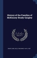 History of the Families of McKinney-Brady-Quigley