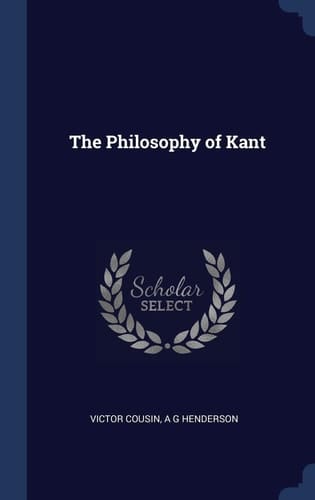 The Philosophy of Kant