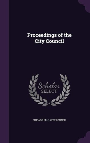 Proceedings of the City Council