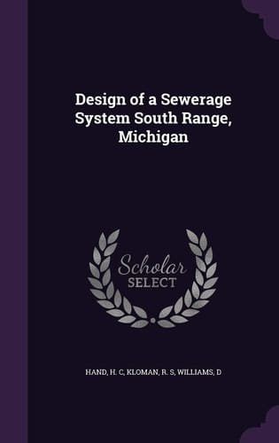 Design of a Sewerage System South Range, Michigan