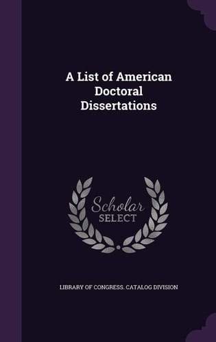 A List of American Doctoral Dissertations