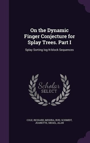 On the Dynamic Finger Conjecture for Splay Trees. Part I Splay Sorting Log N-block Sequences