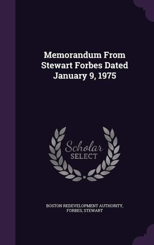 Memorandum from Stewart Forbes Dated January 9, 1975