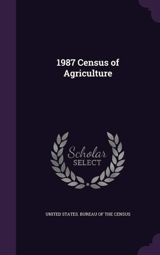 1987 Census of Agriculture