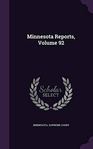 Minnesota Reports, Volume 92