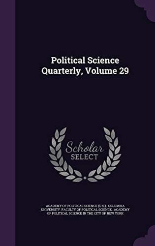 Political Science Quarterly, Volume 29