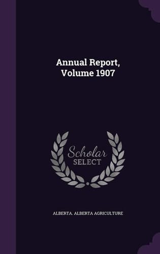 Annual Report, Volume 1907