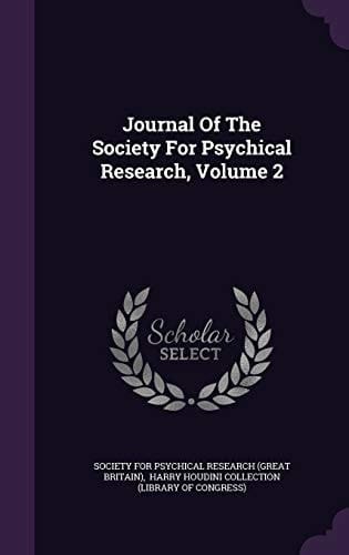 Journal Of The Society For Psychical Research, Volume 2