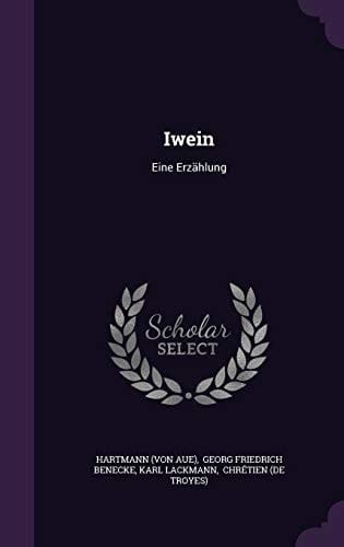 Iwein Eine Erzählung