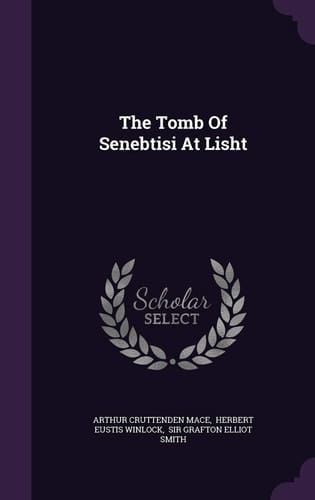 The Tomb Of Senebtisi At Lisht