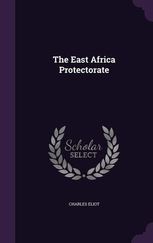 The East Africa Protectorate