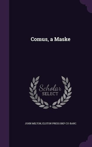 Comus, a Maske