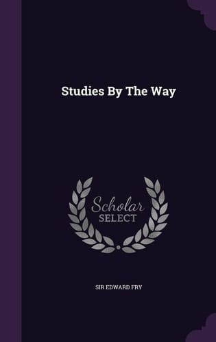 Studies By The Way
