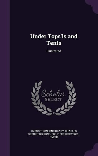Under Tops'ls and Tents Illustrated