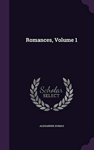 Romances, Volume 1