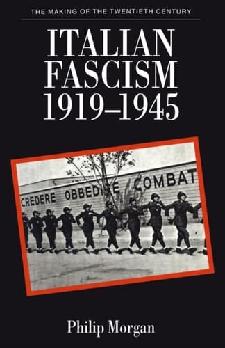 Italian Fascism, 1919-1945