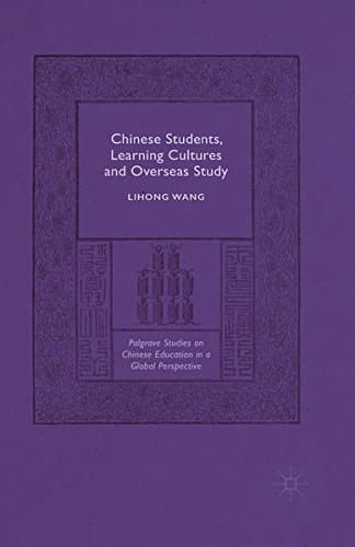 Chinese Students, Learning Cultures and Overseas Study