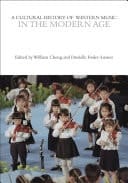 A Cultural History of Western Music in the Modern Age