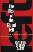 The Rise of the Global Left The World Social Forum and Beyond