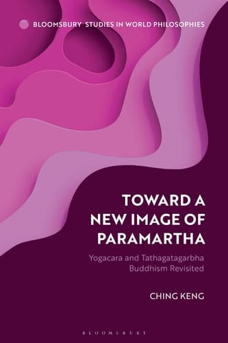Toward a New Image of Paramartha Yogacara and Tathagatagarbha Buddhism Revisited