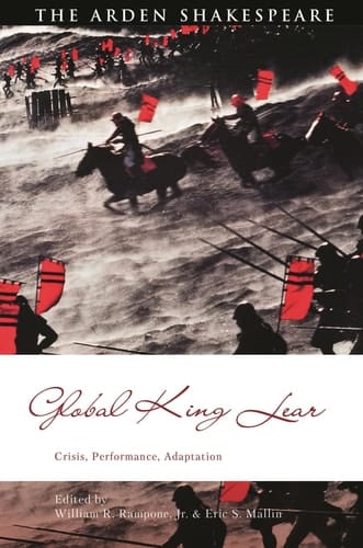 Global King Lear Crisis, Performance, Adaptation
