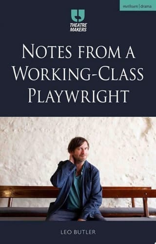 Notes from a Working-Class Playwright