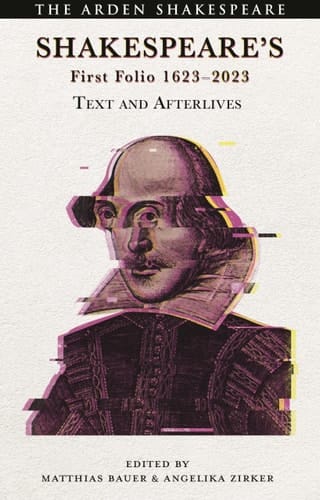 Shakespeare’s First Folio 1623-2023 Text and Afterlives