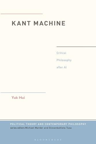 Kant Machine Critical Philosophy After AI