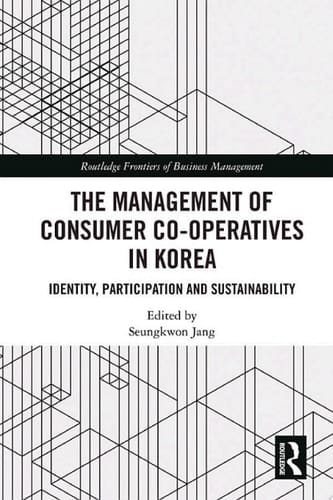 The Management of Consumer Co-Operatives in Korea