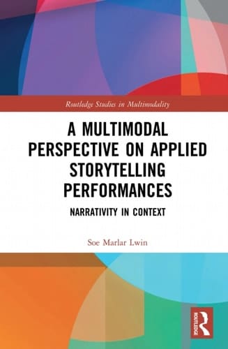 A Multimodal Perspective on Applied Storytelling Performances