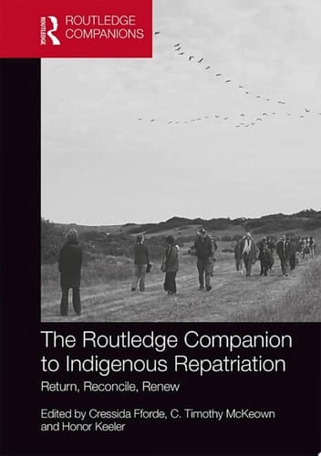 The Routledge Companion to Indigenous Repatriation