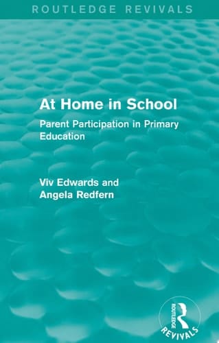 At Home in School (1988) Parent Participation in Primary Education