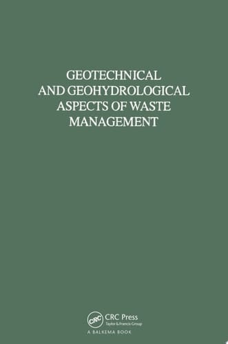 Geotechnical and Geohydrological Aspects of Waste Management