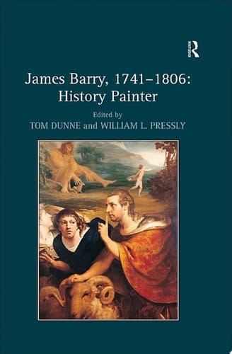 "James Barry, 1741?806: History Painter "