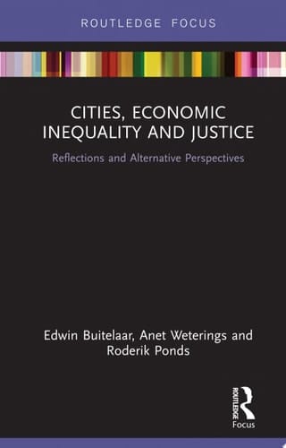 Cities, Economic Inequality and Justice Reflections and Alternative Perspectives