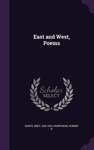 East and West, Poems