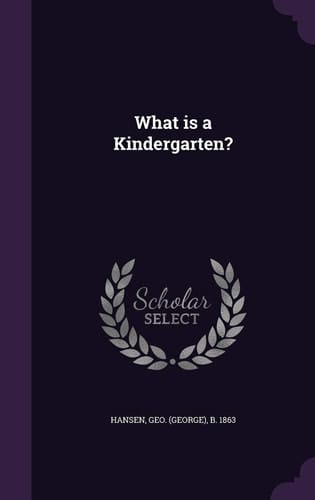 What is a Kindergarten?