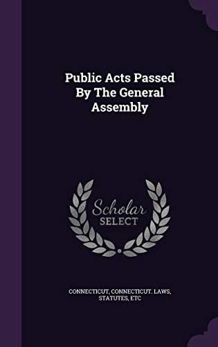Public Acts Passed By The General Assembly