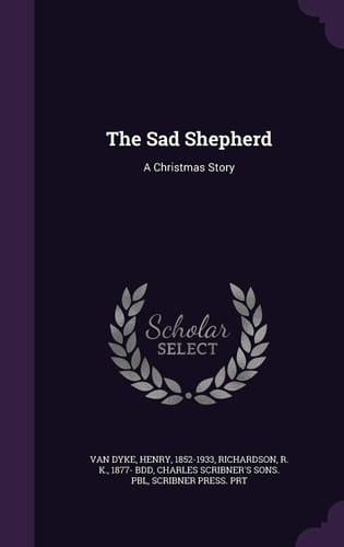 The Sad Shepherd A Christmas Story