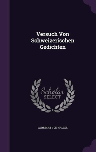 Versuch Von Schweizerischen Gedichten