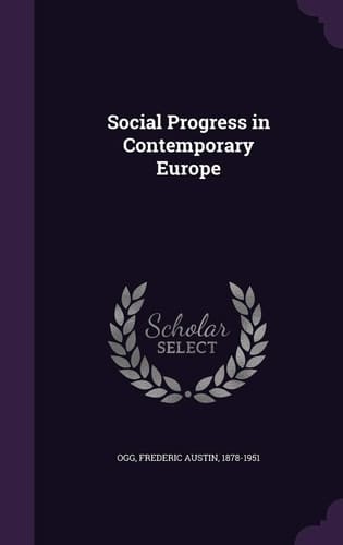Social Progress in Contemporary Europe