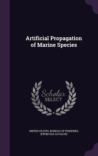 Artificial Propagation of Marine Species